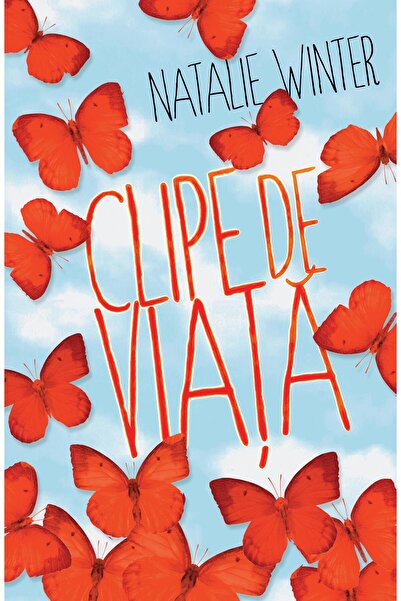 Editura Rao Books Clipe de viata, Natalie Winter