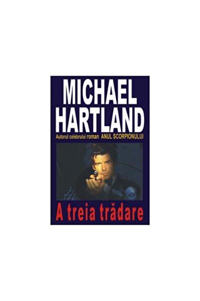 Editura Orizonturi A treia tradare, Michael Hartland