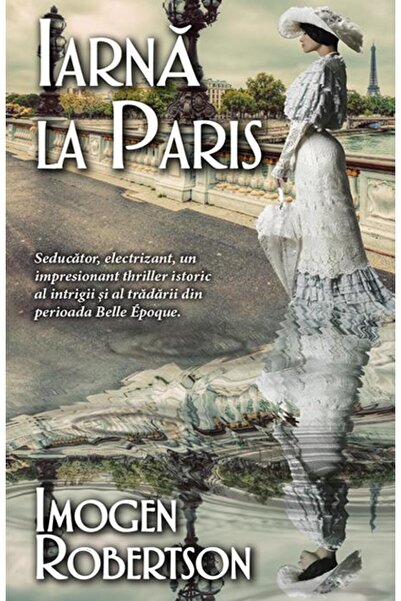 Editura Rao Books Iarna la Paris, Imogen Robertson