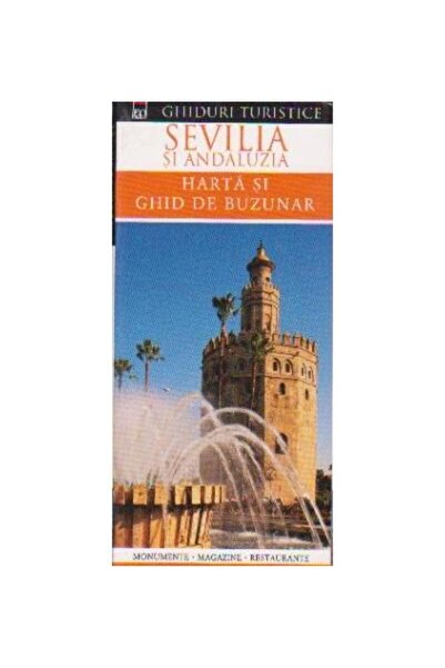 Editura Rao Books Seville and Andalusia. Map and pocket guide