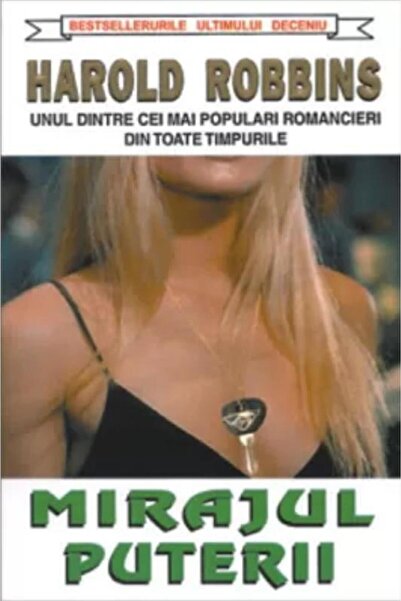 Editura Orizonturi Mirajul puterii, Harold Robbins