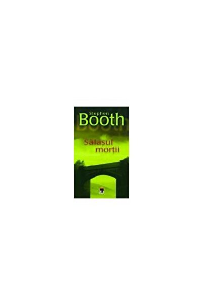 Editura Rao Books Salasul mortii, Stephen Booth