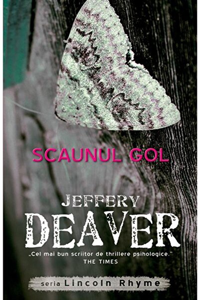 Editura Rao Books Scaunul gol, Jeffery Deaver