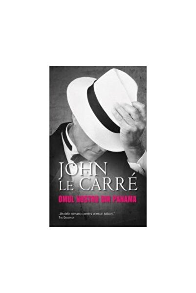 Editura Rao Books Omul nostru din Panama, John Le Carre