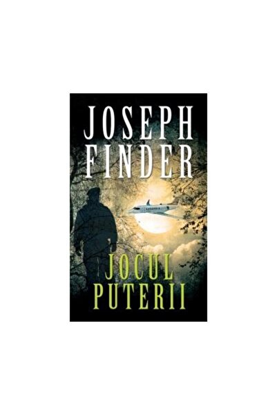 Editura Rao Books Jocul puterii, Joseph Finder