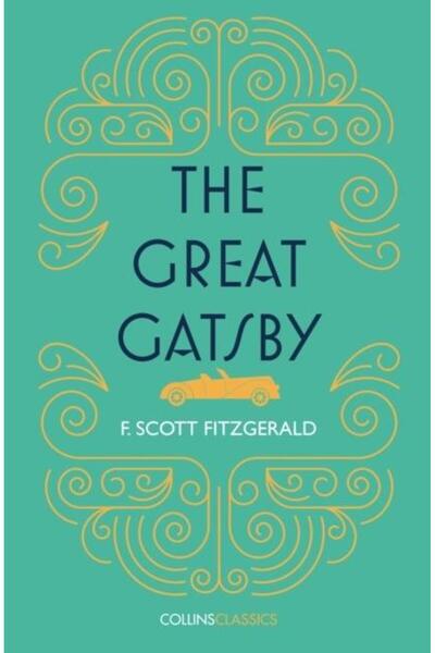 HarperCollins Publishers The Great Gatsby, F.Scott Fitzgerald