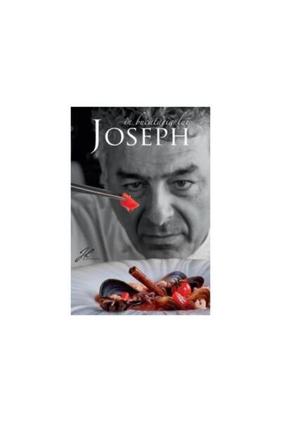 Editura Rao Books In bucataria lui Joseph, Joseph Hadad