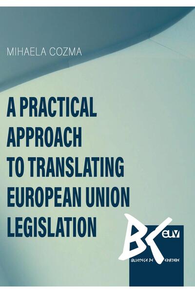Universitatii de Vest O abordare practică a traducerii Uniunii Europene