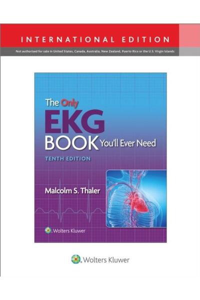 Wolters Kluwer Health (LWW) The Only EKG Book You'll Ever Need, 10th Edition,