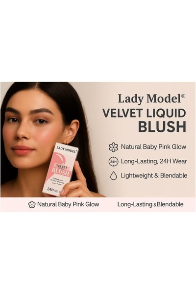 LADY MODEL ® Velvet Liquid Blush 15ml Long Lasting 24H Cheek Soft Baby Pink Natural Radiant Finish