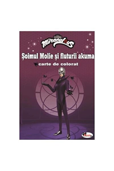 Editura Aramis Soimul Molie si fluturii akuma. Carte de colorat