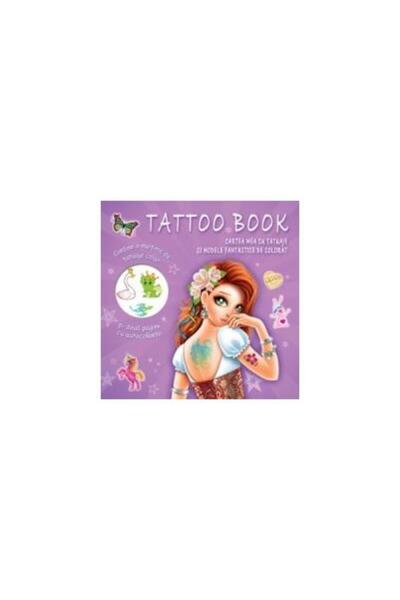 Editura Prut International Cartea mea cu tatuaje si modele fantastice de colo