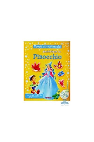 Editura Crisan Lipeste autocolantele! Nazdravaniile Lui Pinocchio