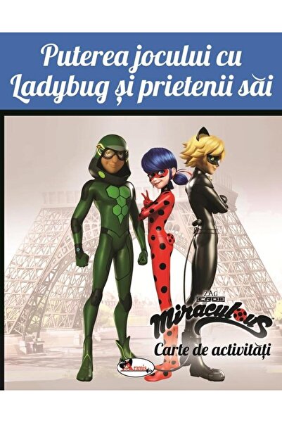Editura Aramis Puterea jocului cu Ladybug si prietenii sai. Carte