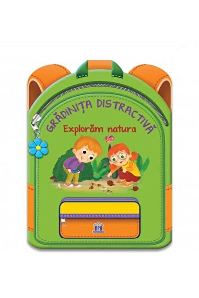 Editura Didactica Publishing House Gradinita distractiva. Exploram natura, Ca...