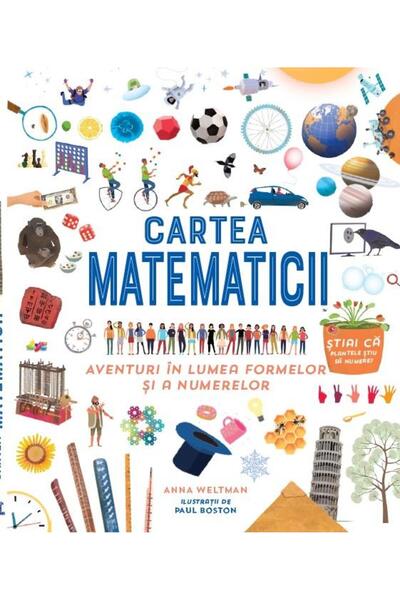 Editura Didactica Publishing House Cartea matematicii. Aventuri in lumea form...