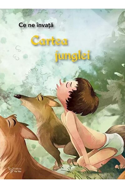 Editura For You Ce ne invata Cartea junglei
