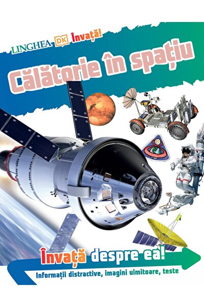 Editura Linghea Calatorie in spatiu. Invata despre ea! Informatii