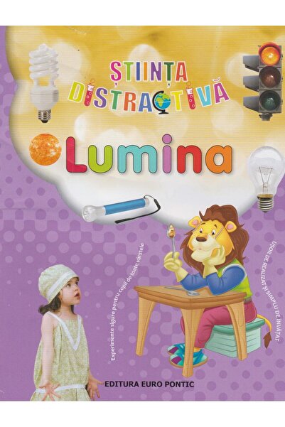 Editura Europontic Stiinta distractiva. Lumina