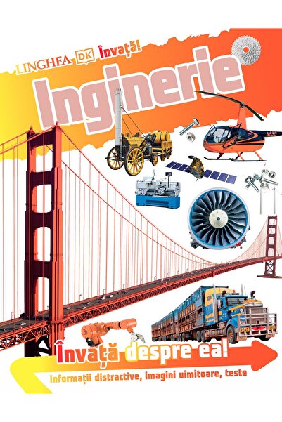 Editura Linghea Invata! Inginerie. Informatii distractive, imagini