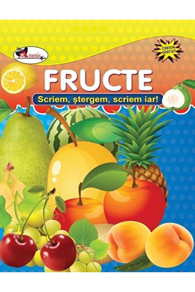Editura Aramis Scriem, stergem, scriem iar! Fructe