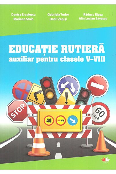 Editura Litera Educational Educatie rutiera, clasele V-VIII
