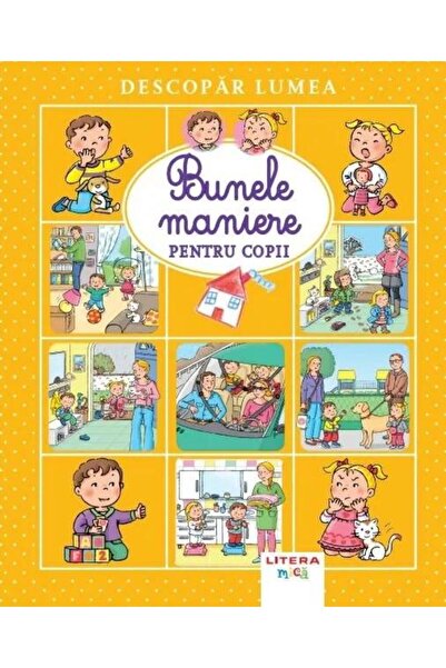 Editura Litera Descopar lumea. Bunele maniere pentru copii