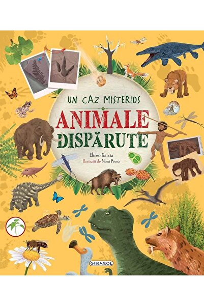 Editura Girasol Animale disparute. Un caz misterios