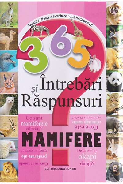 Editura Europontic 365 de intrebari si raspunsuri. Mamifere