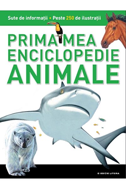 Editura Litera Animale. Prima mea enciclopedie