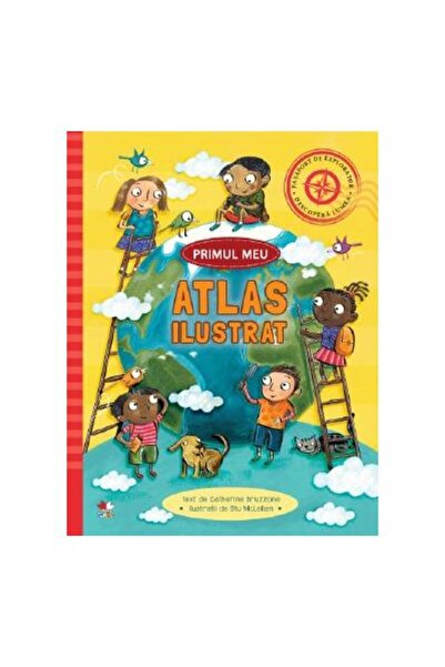 Editura Litera Primul meu atlas ilustrat