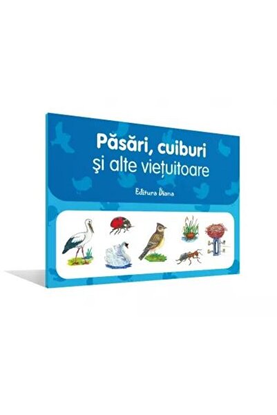 Editura Diana Mapa - Pasari - cuiburi si alte vietuitoare