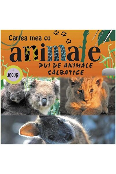 Editura Prut International Cartea mea cu animale. Pui de animale salbatice, D