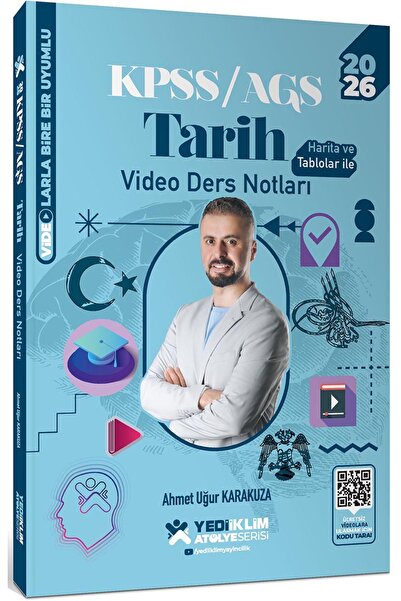Yediiklim Yayınları Atölye Serisi 2026 KPSS AGS Genel Kültür Tarih Tamamı Video Çözümlü Video Ders Ahmet Uğur KARAKUZA
