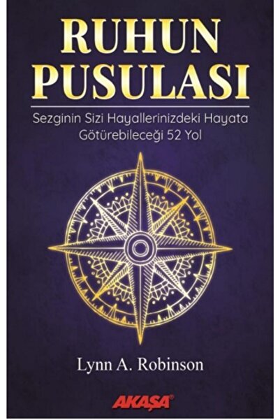 Genel Markalar Ruhun Pusulası Sezginin Sizi Hayallerinizdeki Yaşama Götürebil...