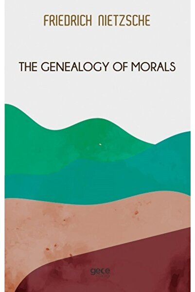 Gece Kitaplığı Η Γενεαλογία της ηθικής / Φρέδεριχ Γεωργ Βιλμόφ Ντίσειτ / / 97...