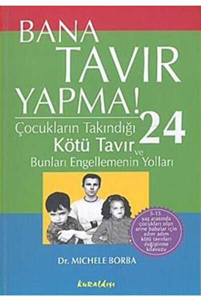 Bana Tavır Yapma!