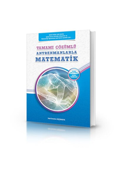 Antrenman Yayıncılık Tamamı Çözümlü Antrenmanlarla Matematik - Antrenman