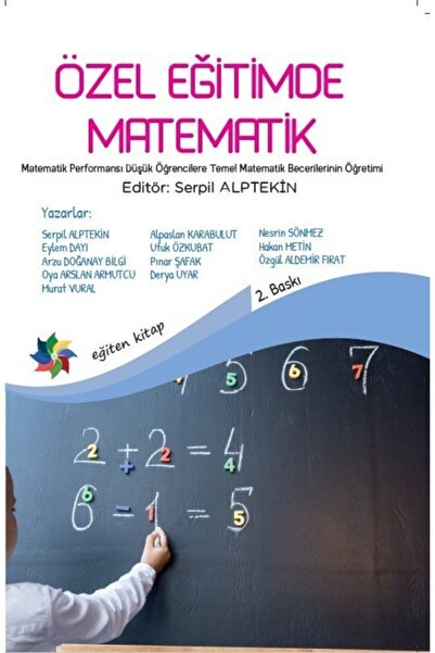 Eğiten Kitap Özel Eğitimde Matematik Öğretimi Ed. Serpil Alptekin Yayınları