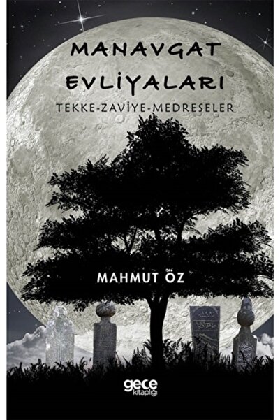 Gece Kitaplığı Manavgat Evliyaları