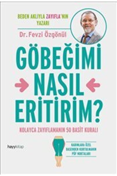 hayykitap Göbeğimi Nasıl Eritirim?