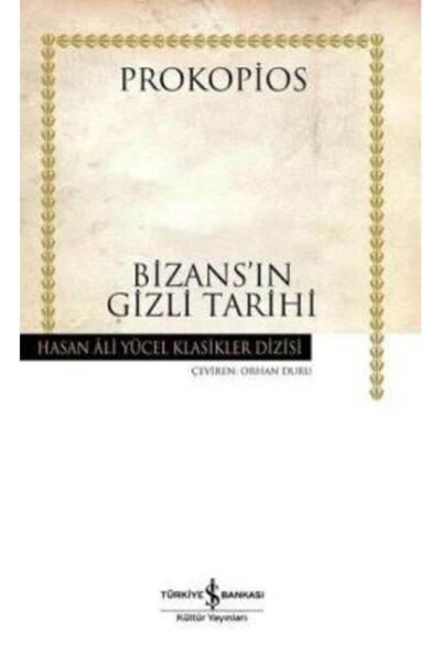 İş Bankası Kültür Yayınları Bizans’ın Gizli Tarihi