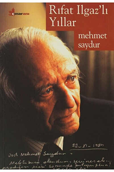 Çınar Yayınları Rıfat Ilgaz’lı Yıllar Mehmet Saydur 9789753480642