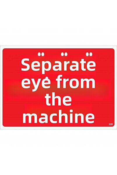 MarDyHome علامة تحذيرية لفرز العين من الماكينة 25x35 CODE:220