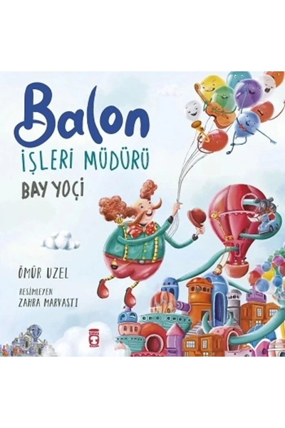 Timaş Çocuk Balon İşleri Müdürü - Ömür Uzel