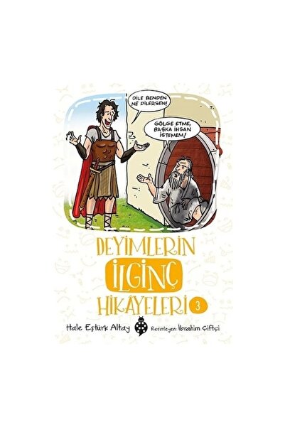 Uğurböceği Yayınları Deyimlerin İlginç Hikayeleri 3