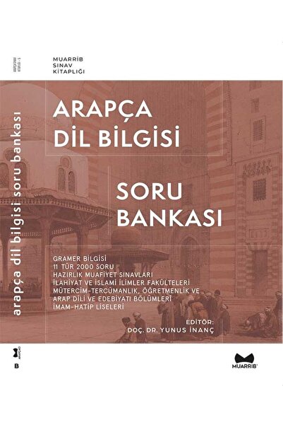 Muarrib Arapça Dil Bilgisi Soru Bankası / Yunus İnanç / Muarrib / 9786259770505