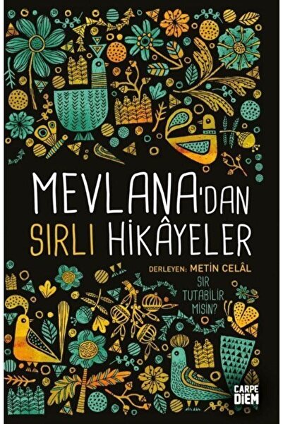 Carpe Diem Kitapları Mevlana'dan Sırlı Hikayeler