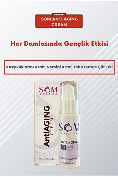 SOM ANTI AGING KREM – Genç, Canlı ve Işıldayan Bir Cilt İçin Doğal Formül
