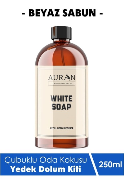 AURAN Beyaz Sabun Çubuklu Oda ve Ortam Kokusu Yedek Dolum Kiti Yedek Şişe White Soap Refill 250ml